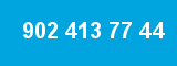 902 413 77 44